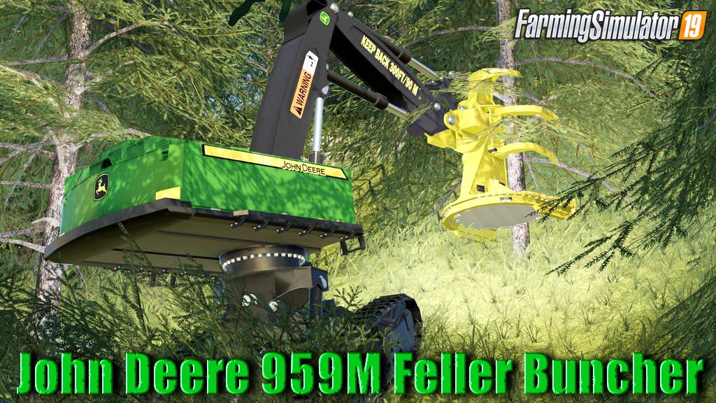 John Deere 959M Feller Buncher v1.0.1 for FS19