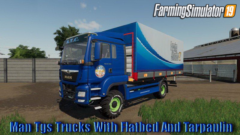 Man Tgs Trucks With Flatbed And Tarpaulin v1.1.1 for FS19
