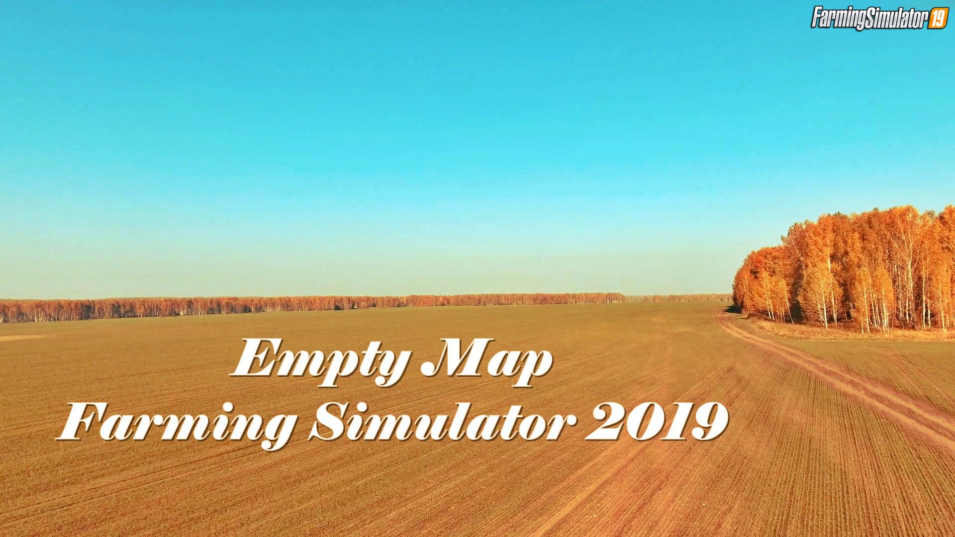 Empty Map (WORKING) v1.0 for FS19