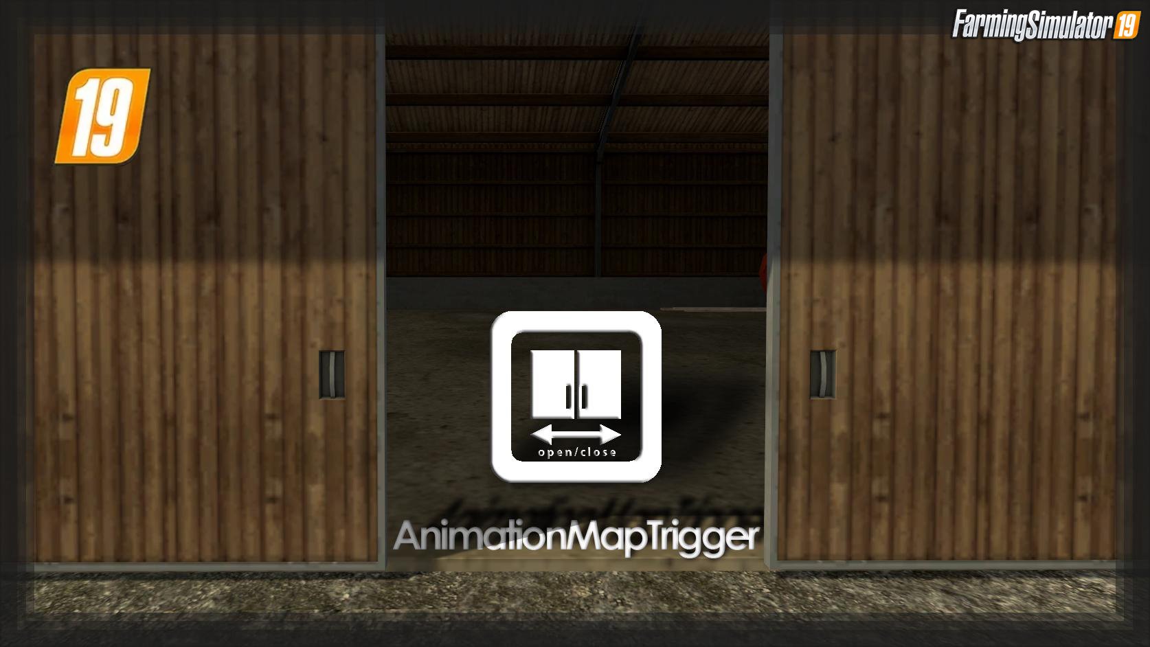 Animation Map Trigger v1.0 for FS19