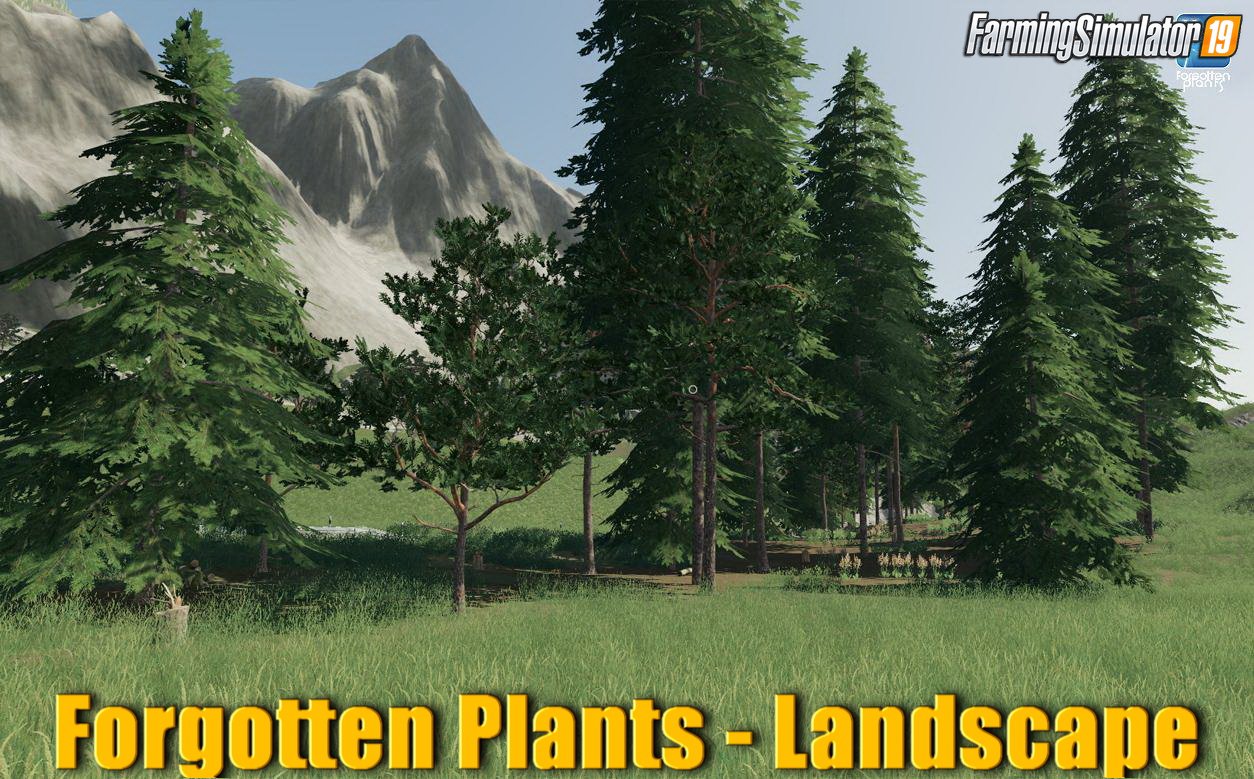 Forgotten Plants - Landscape v1.0 for FS19