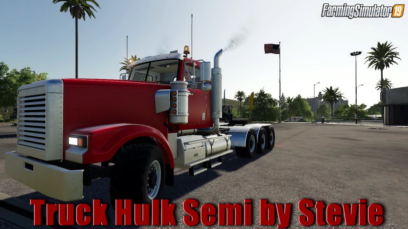 Truck Hulk Semi v1,0 by Stevie for FS19