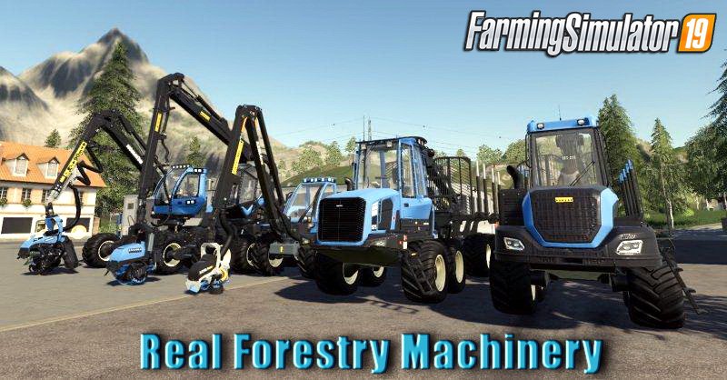 Real Forestry Machinery v1.0 for FS19