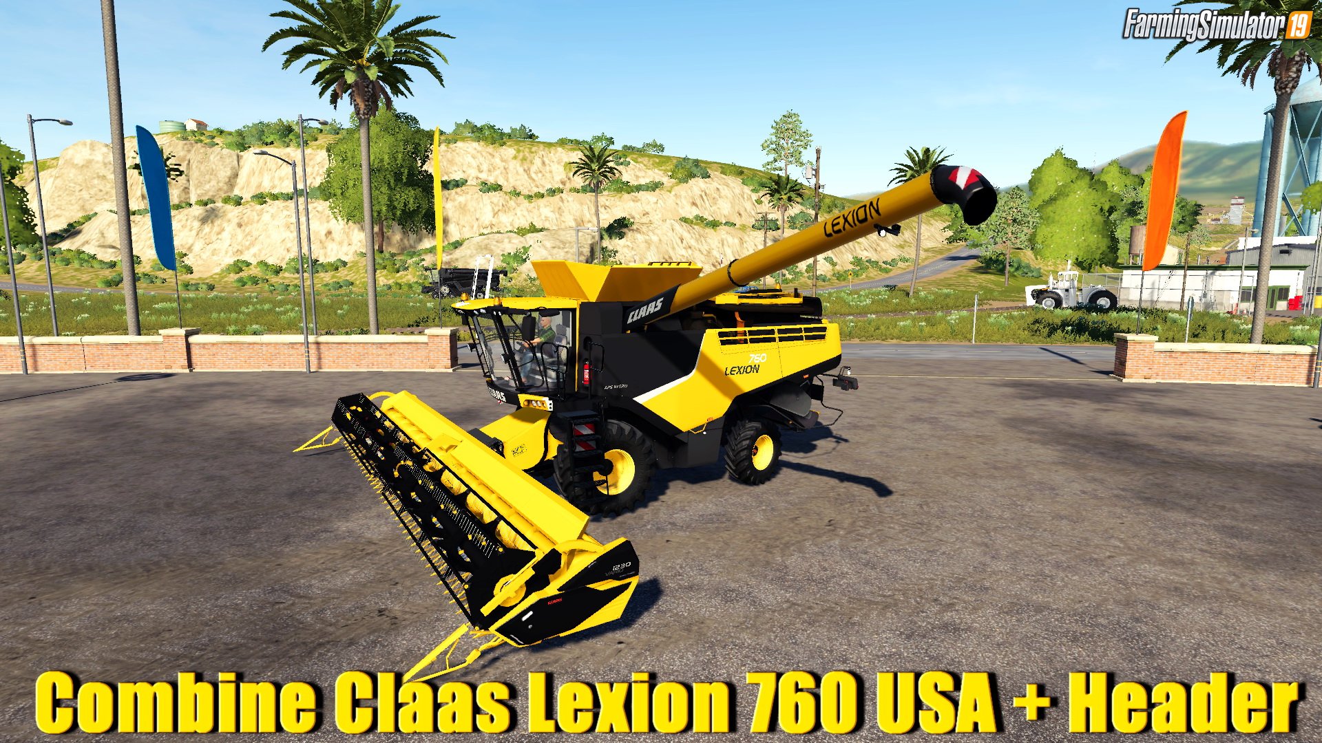 Combine Claas Lexion 760 USA + Header v1.0 for FS19