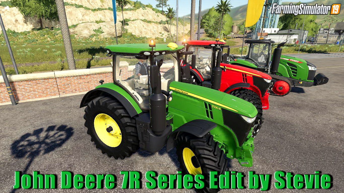 Tractor John Deere 7R Series v1.0 Edit by Stevie for FS19