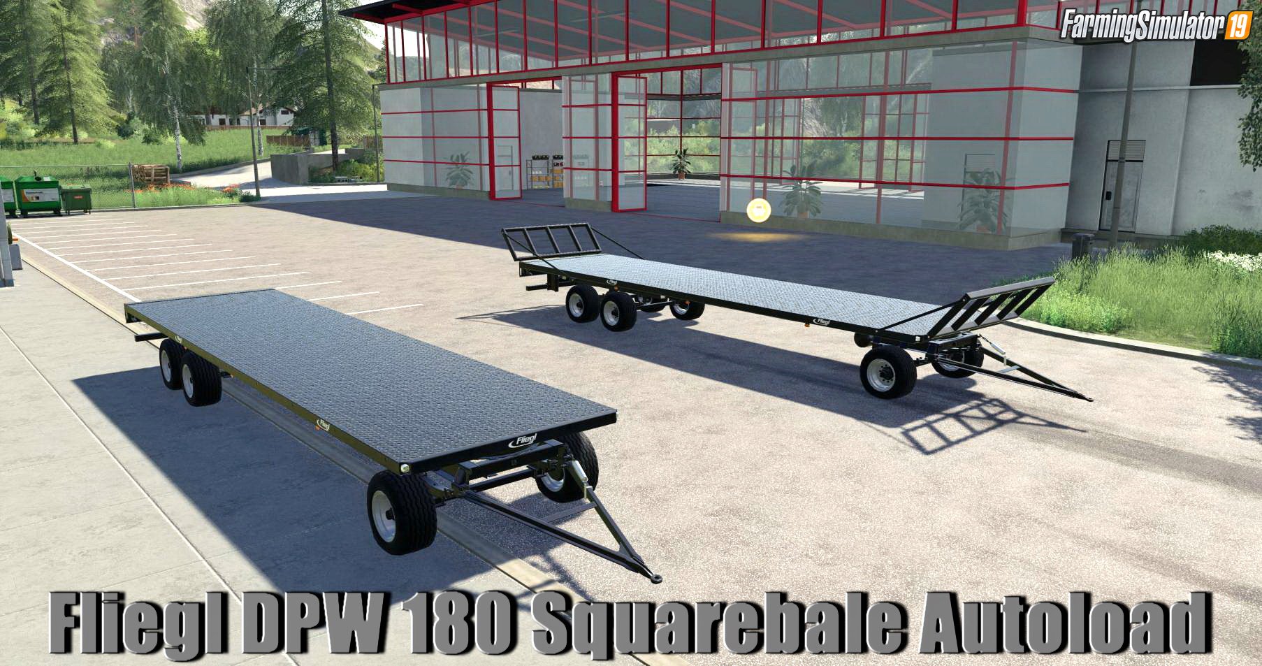 Trailer Fliegl DPW 180 Squarebale Autoload v0.0.2 for FS19