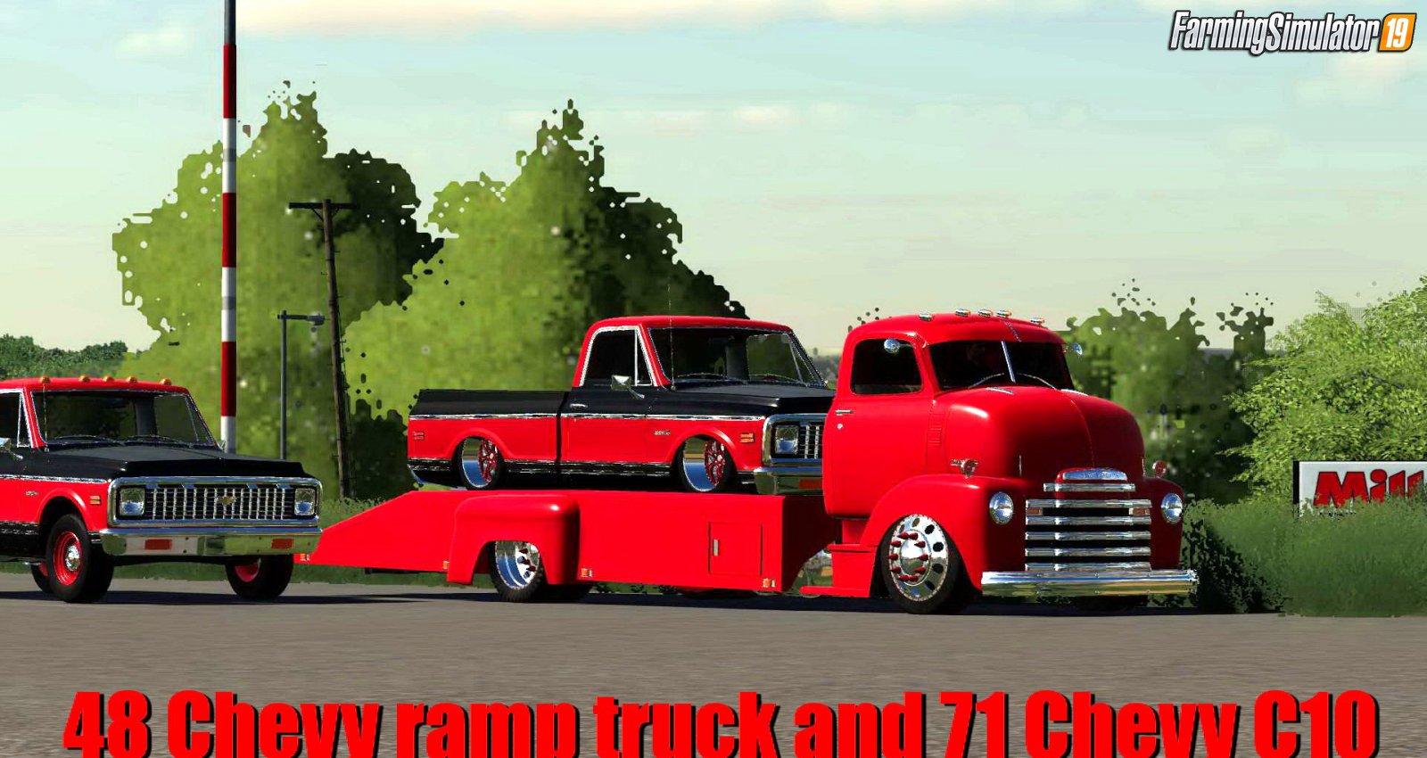 48 Chevy ramp truck and 71 Chevy C10 v1.0 for FS19