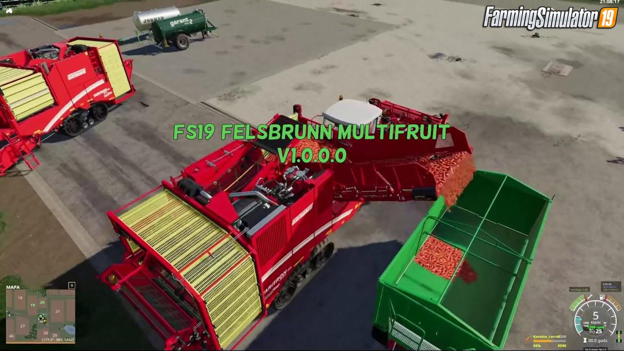 Felsbrunn Multifruit Map v1.0 Edit by Yazu for FS19