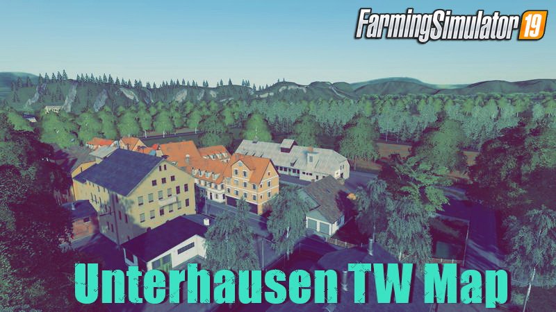 Unterhausen TW Map v1.0 by TuneWar for FS19