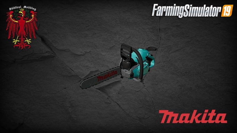 Makita chainsaw v1.0 by Südtirolerbauer for FS19