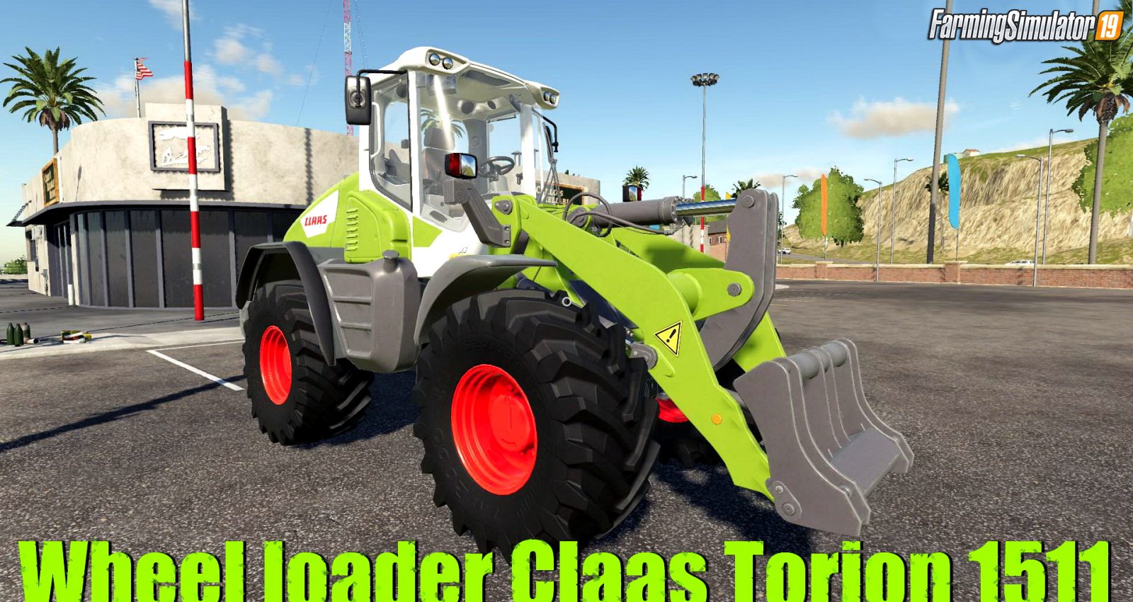 Wheel loader Claas Torion 1511 v1.0 for FS19