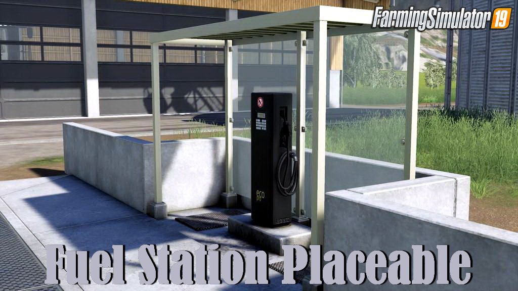 Fuel Station Placeable v1.0 for FS19