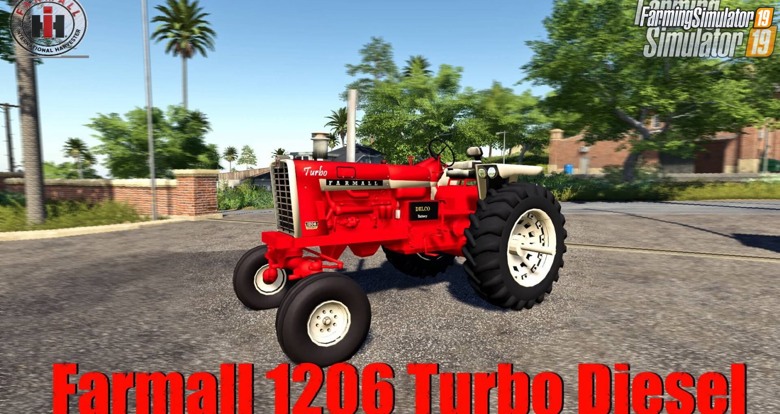 Tractor Farmall 1206 Turbo Diesel v1.1 for FS19