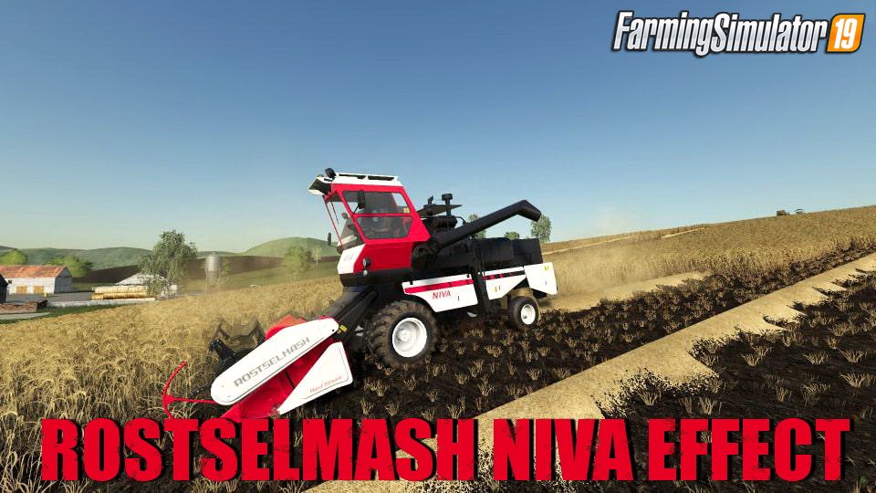 ROSTSELMASH NIVA EFFECT v1.0.3 for FS19