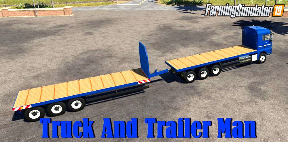 Truck And Trailer Man v1.0 for FS19