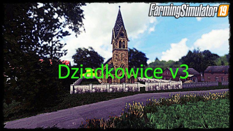 DZIADKOWICE Map v3.0 for FS19