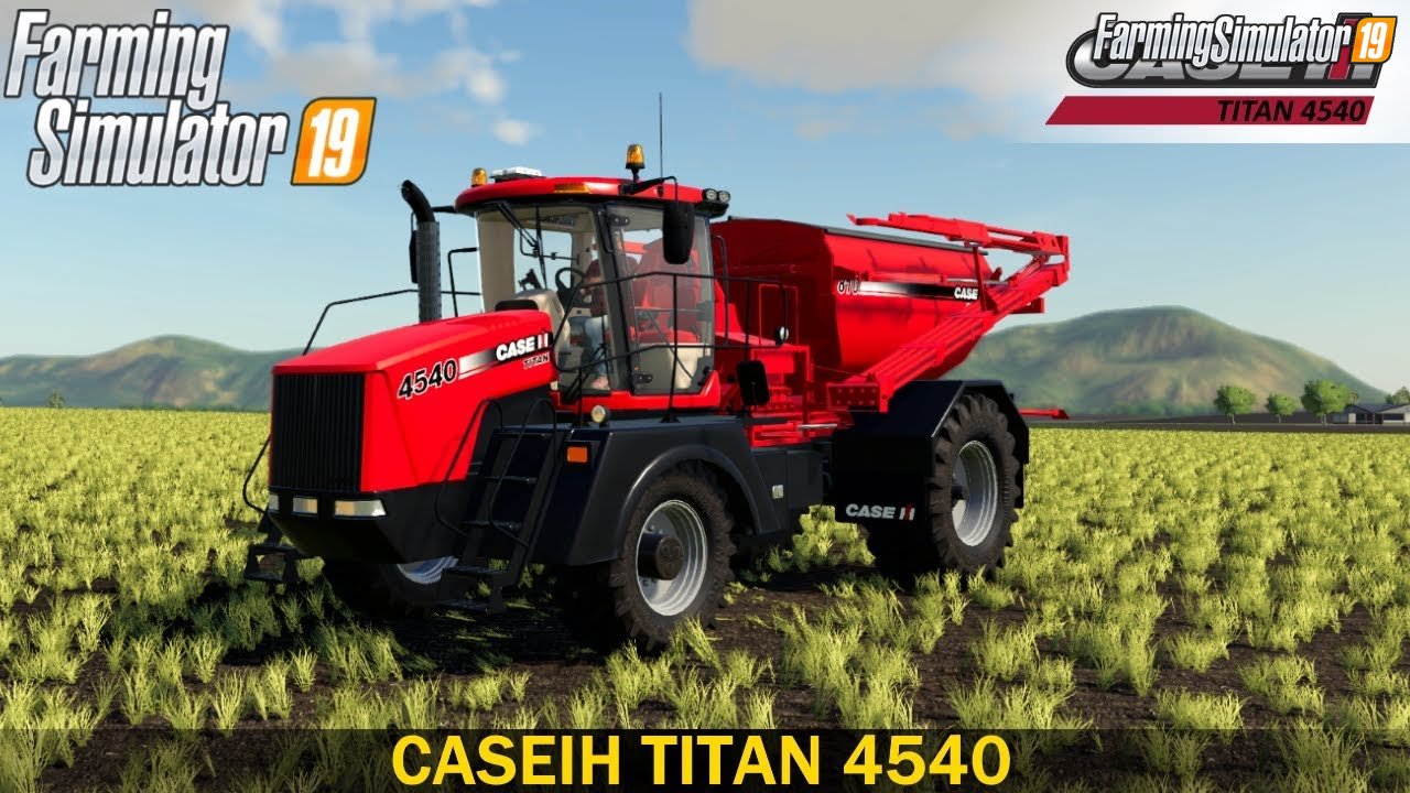 Case IH Titan 4540 Spreader - Farming Simulator 19