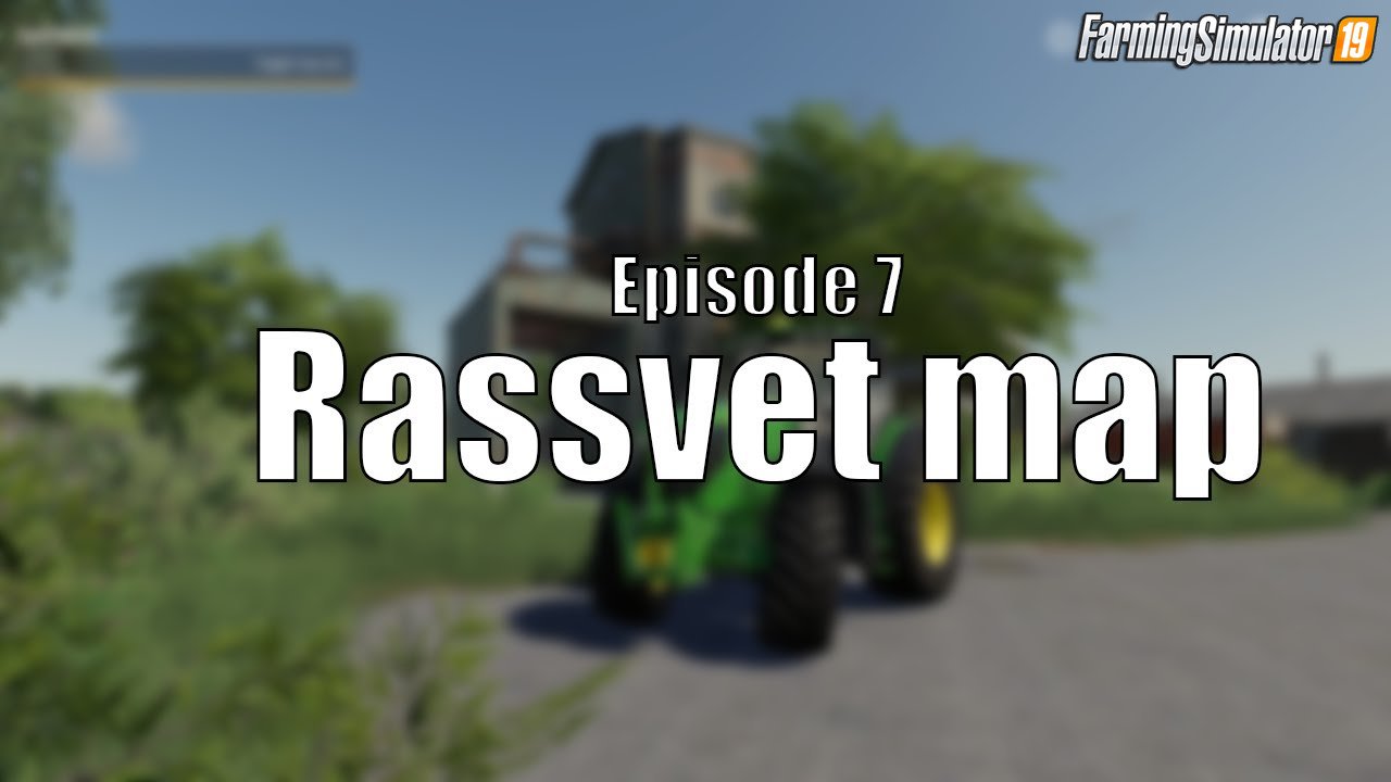 Rassvet Map v2.5 by ben686 for FS19