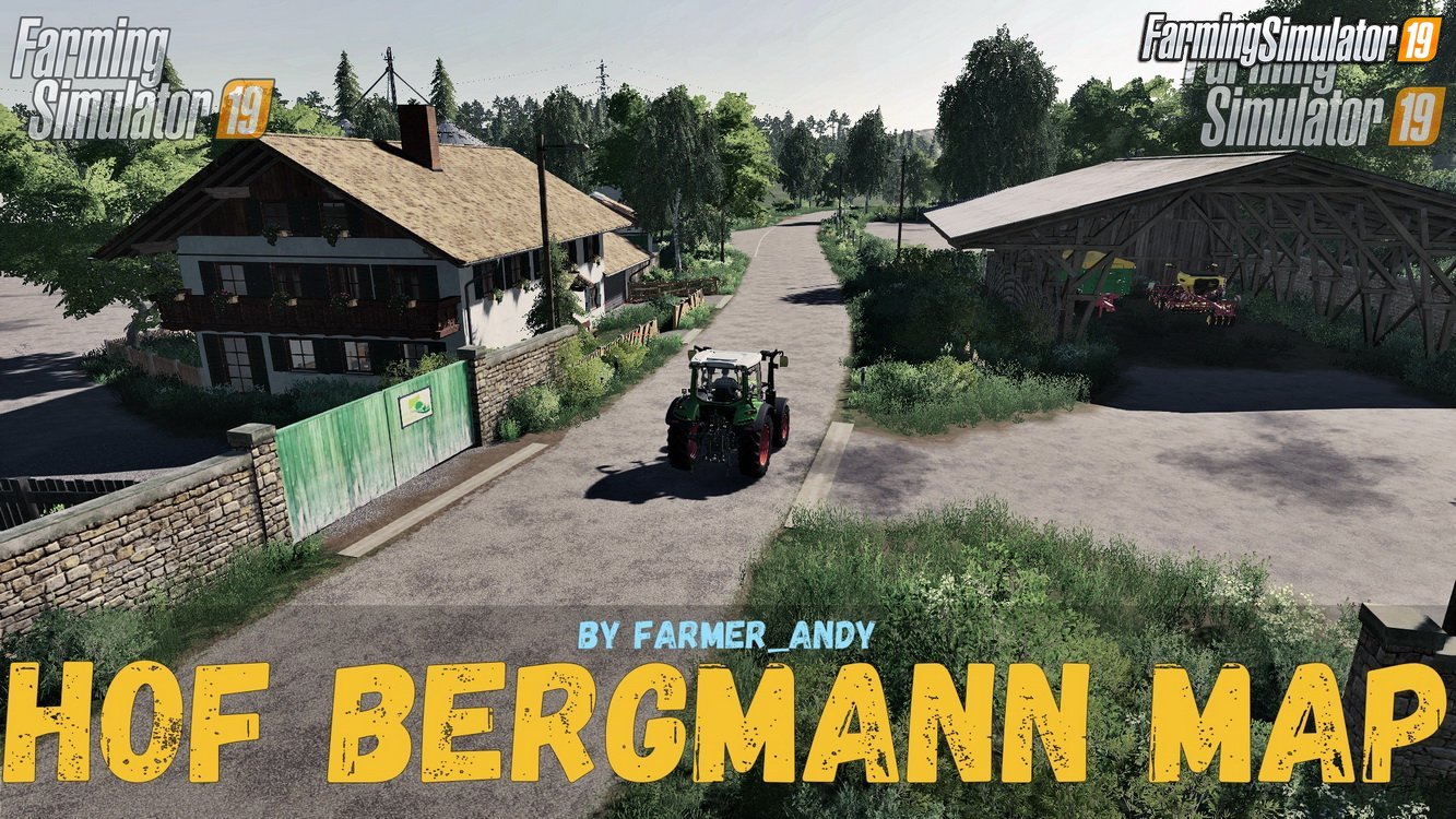 Hof Bergmann Map by Farmer_Andy - Farming Simulator 19