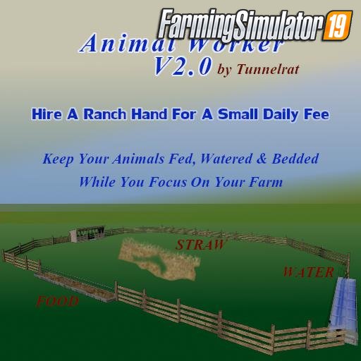 Animal Worker Mod v2.0 by Tunnelrat  for FS19