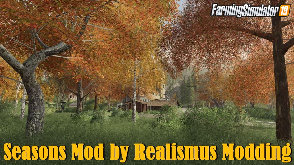 Seasons Mod v1.2 by Realismus Modding for FS19