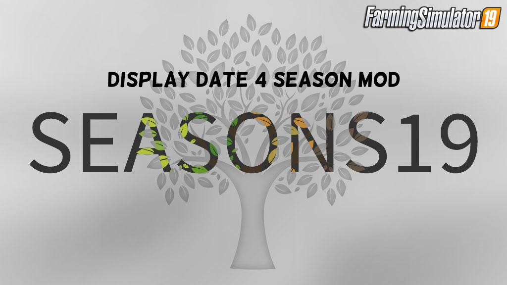 Display Date 4 Season Mod v1.0 for FS19