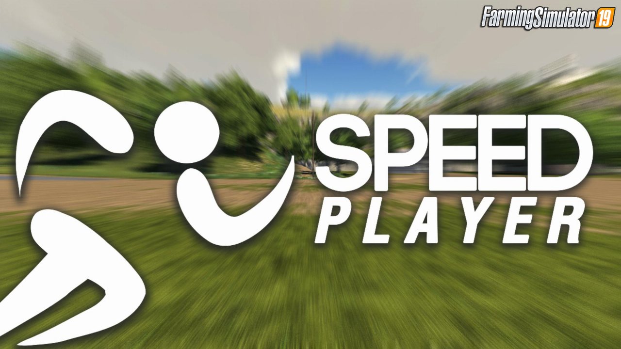 Player Speed Mod v1.1 for FS19