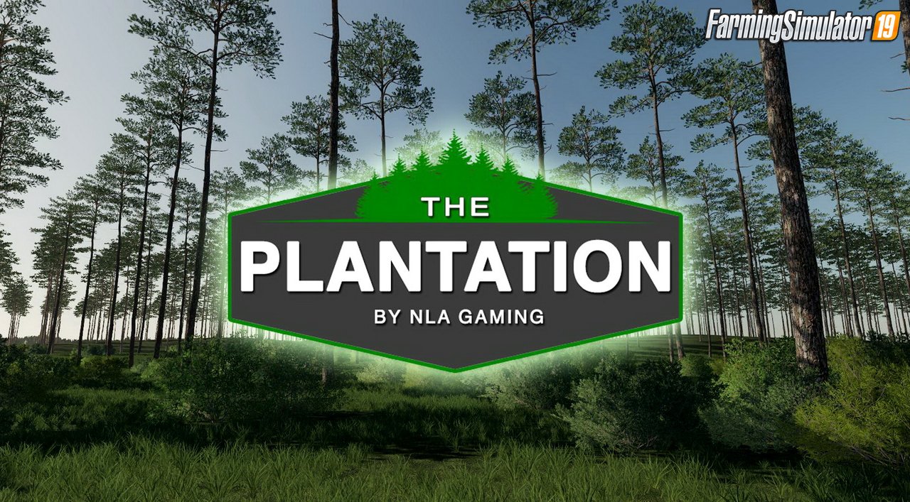 The Plantation Map v1.0.1 for FS19