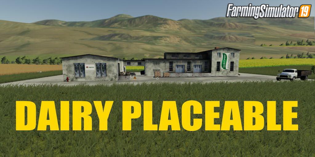 Dairy Placeable v1.0 for FS19