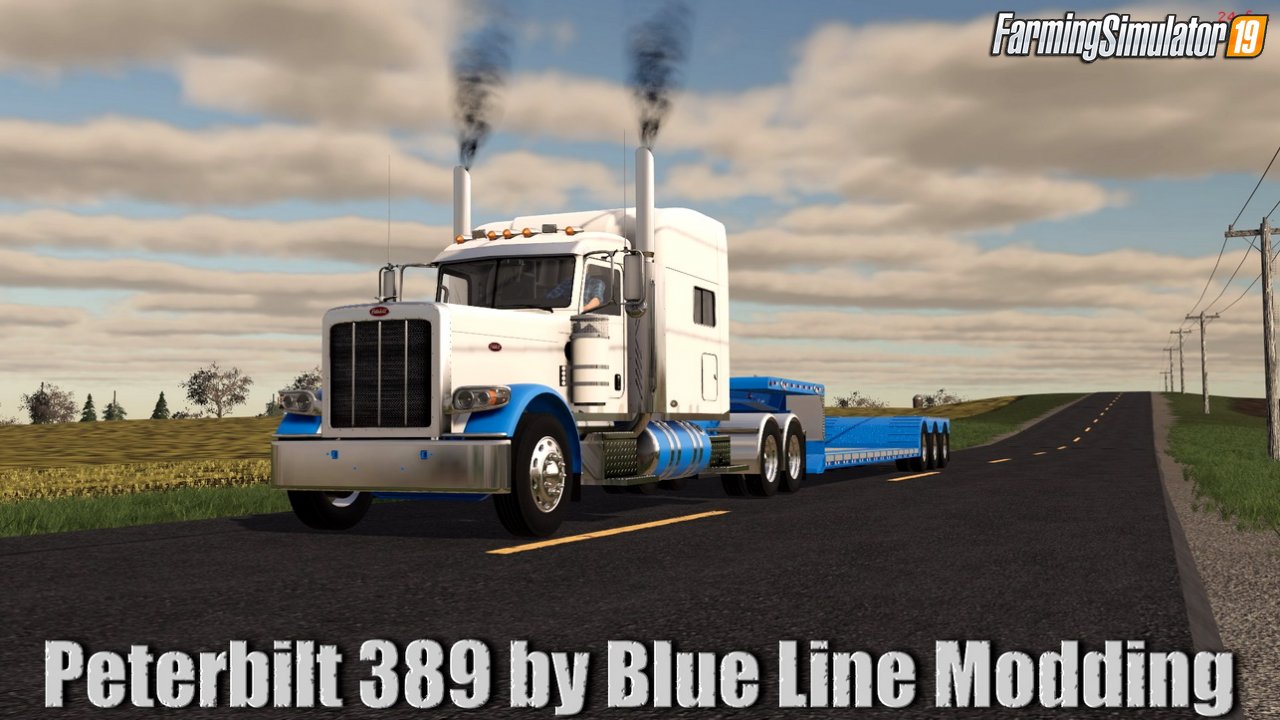 Peterbilt 389 v2.0 by Blue Line Modding for FS19