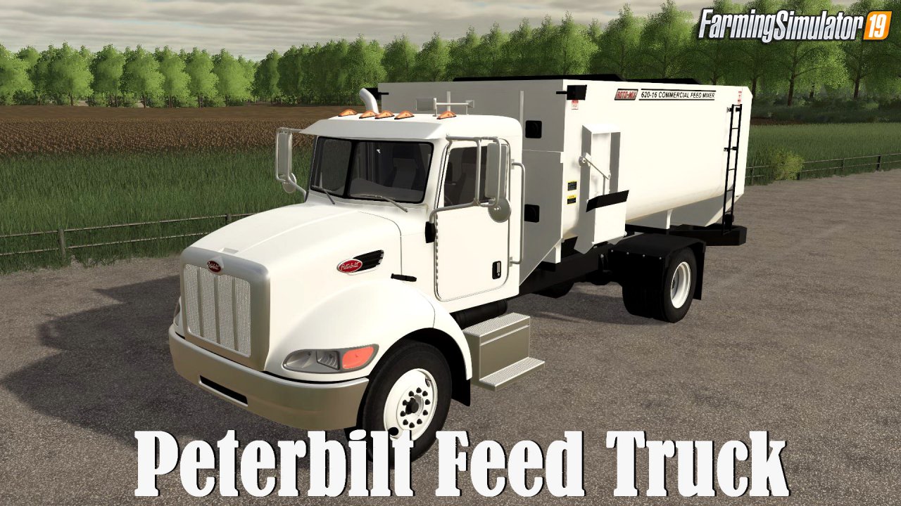 Peterbilt Feed Truck v1.0 for FS19