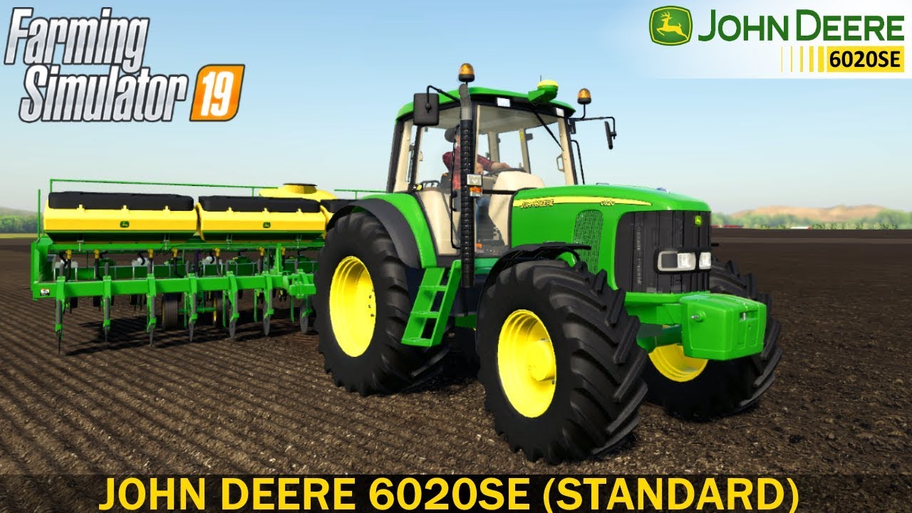 Tractor JOHN DEERE 6020SE - Farming Simulator 19