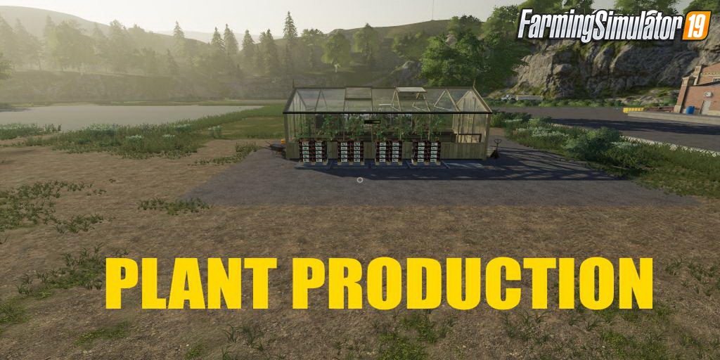 Plant Production v1.0 by TheSnake for FS19