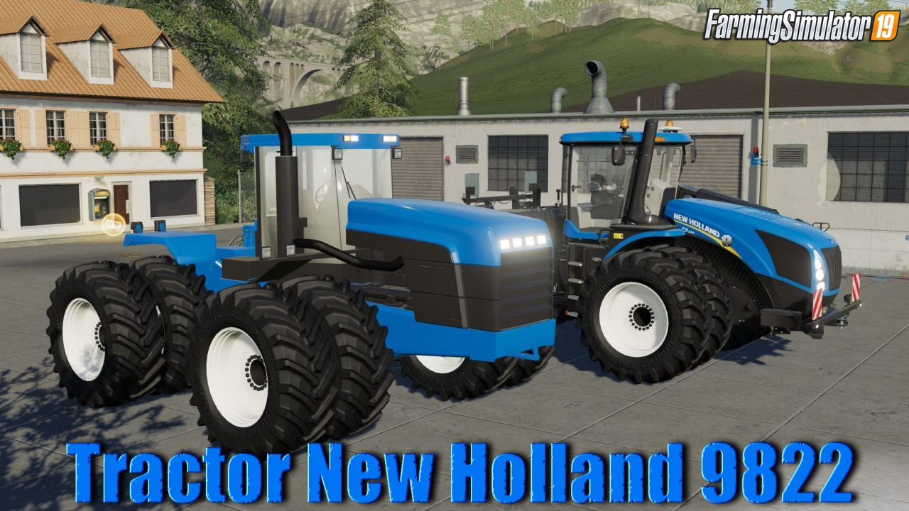 Tractor New Holland 9822 v1.0 for FS19