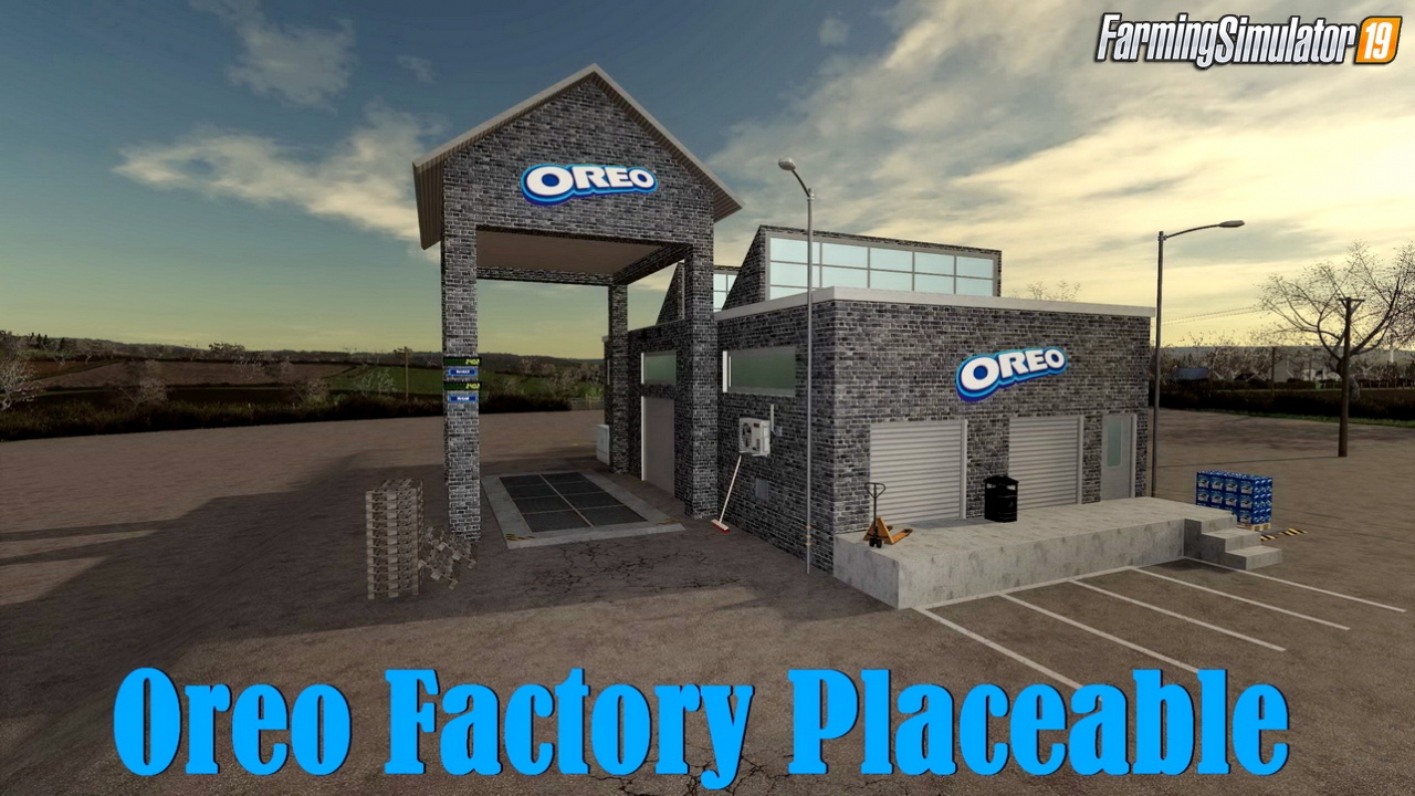 Oreo Factory Placeable v1.1 for FS19