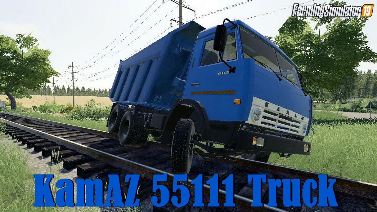 KamAZ 55111 Dump Truck v1.9 for FS19