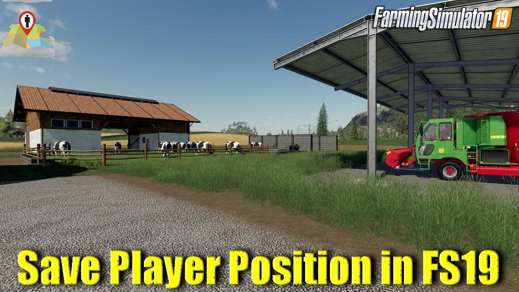 Save Player Position v1.0 for FS19