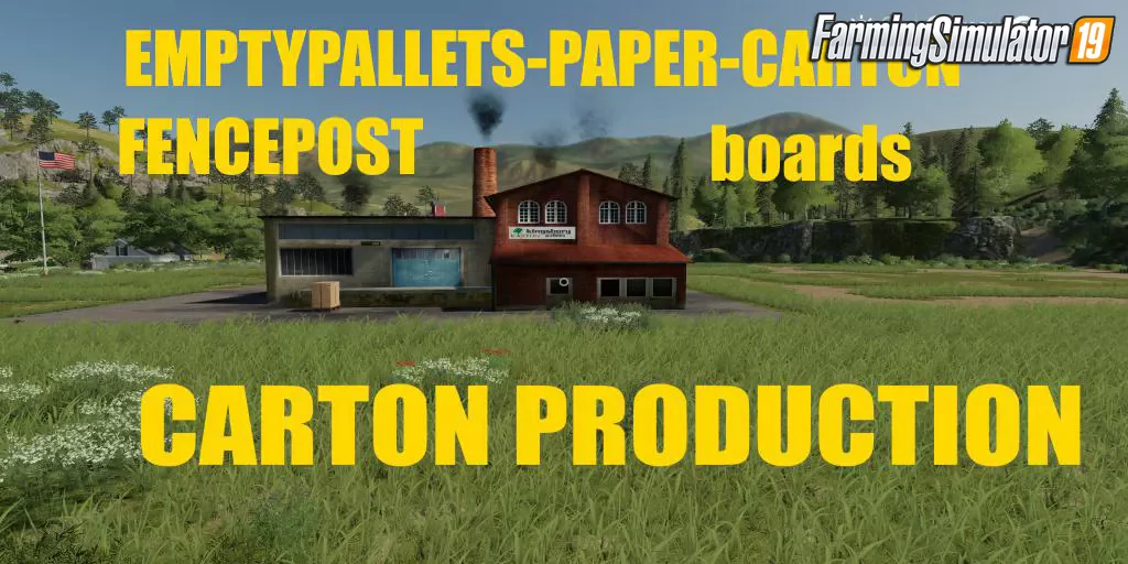 CARTON PRODUCTION v1.0.8 for FS19