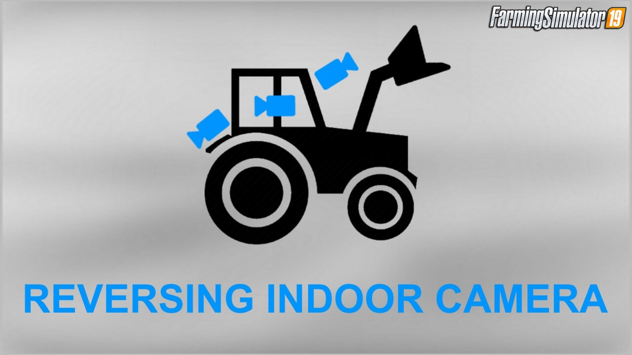 Reversing Indoor Camera v1.4 By kenny456 for FS19