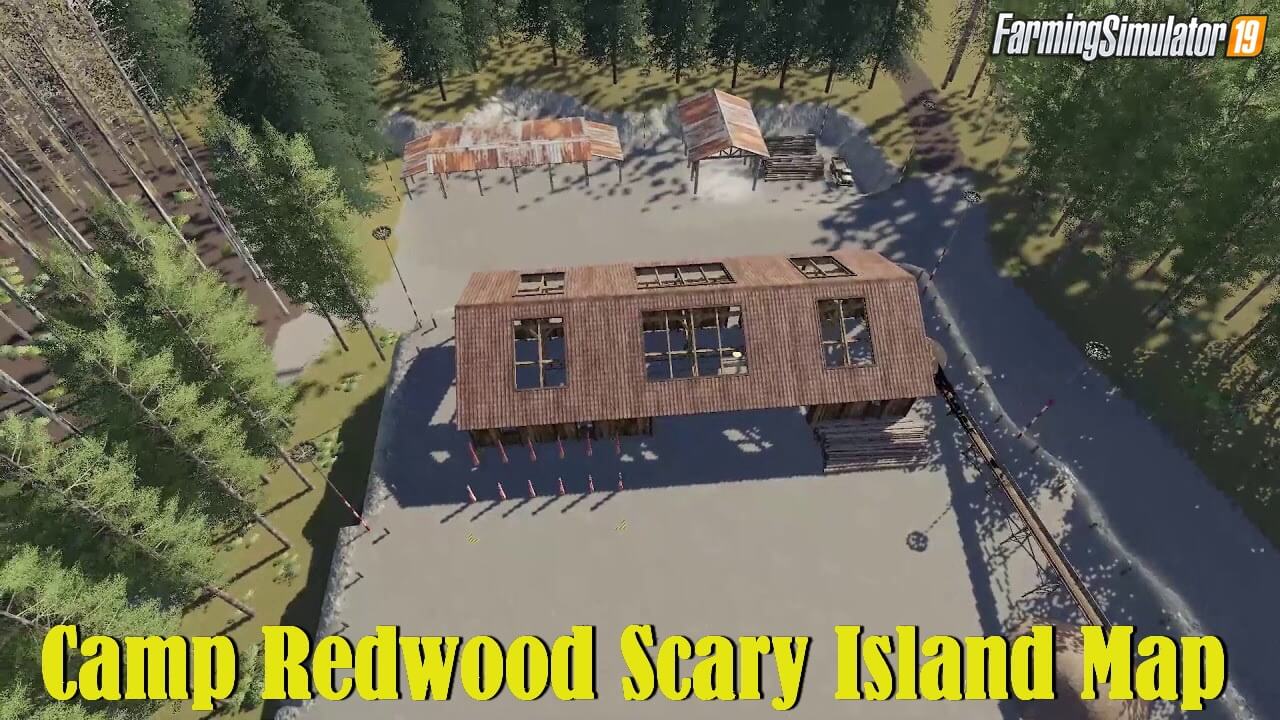 Camp Redwood Scary Island Map v1.0 for FS19