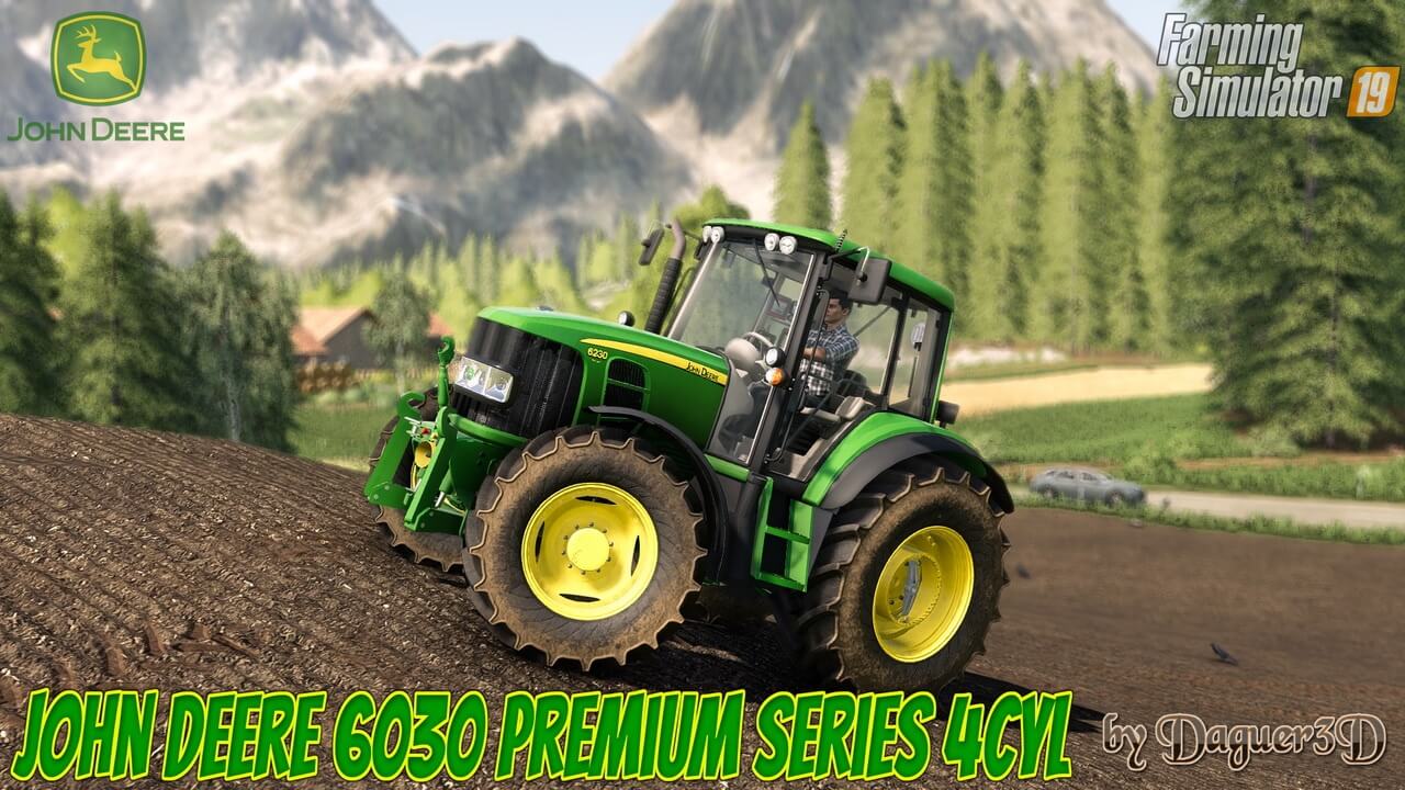 John Deere 6030 Premium Series 4Cyl v1.0 for FS19