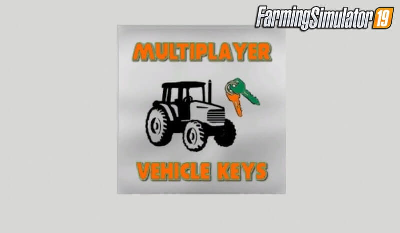 Multiplayer Vehicle Keys v1.0 for FS19