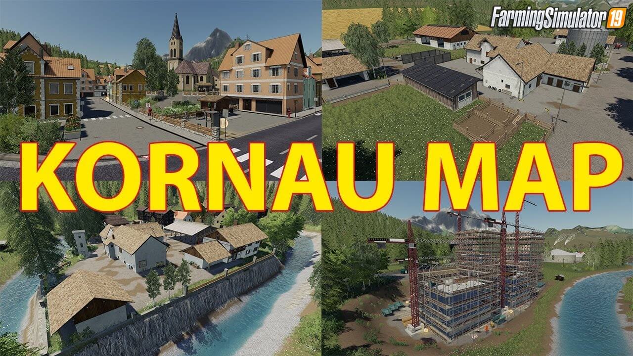 Kornau Map v1.0 by Suedtirol Modding for FS19