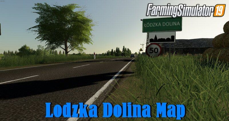 Lodzka Dolina Map v1.0 for FS19