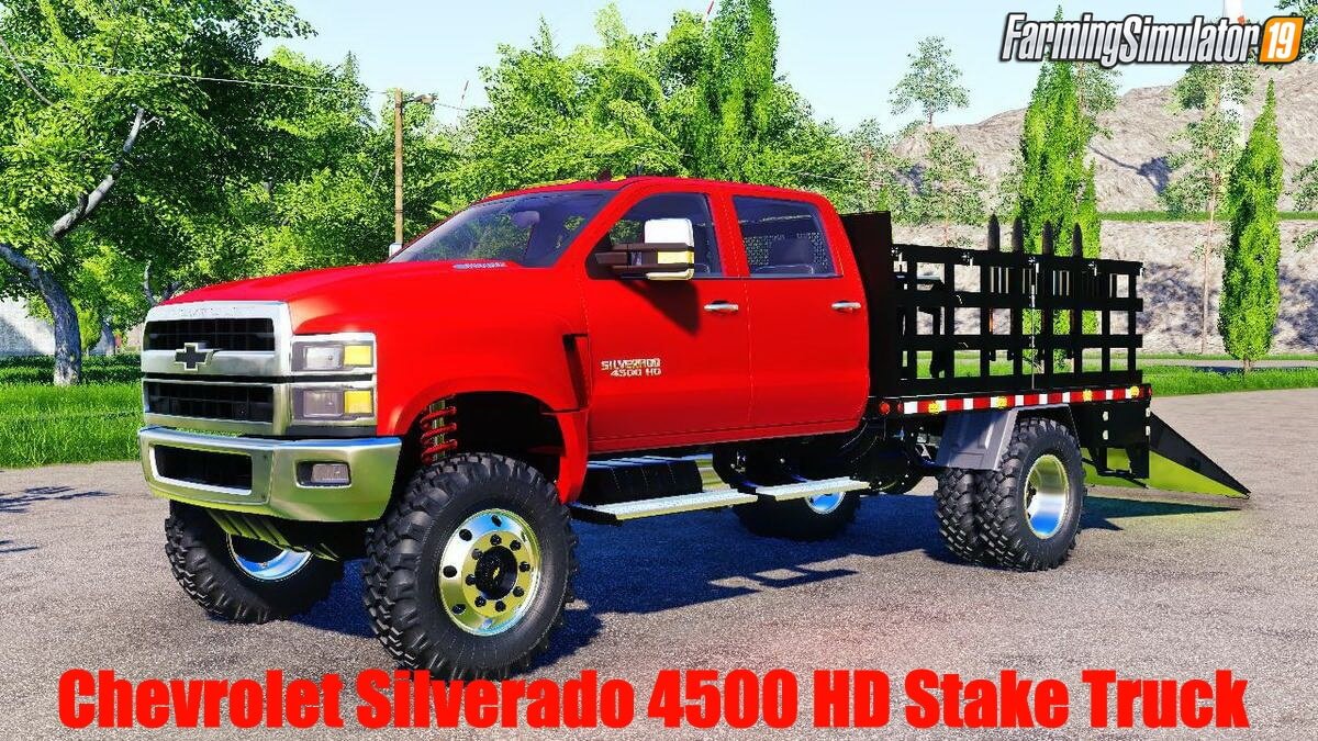 Chevrolet Silverado 4500 HD Stake Truck v1.0 for FS19