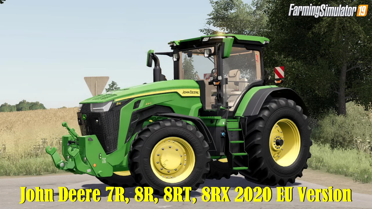 John Deere 7R,8R,8RT,8RX 2020 EU Version v1.0.0.2 for FS19