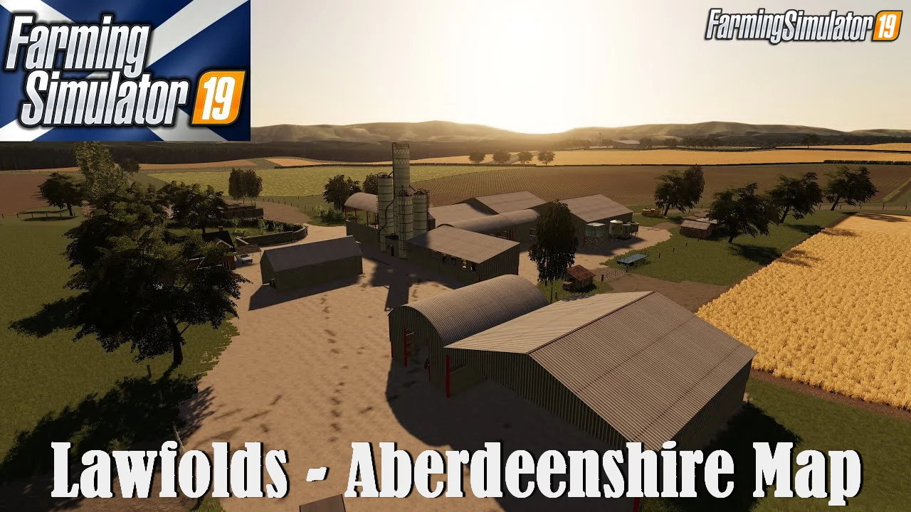 Lawfolds - Aberdeenshire Map v1.0.2 for FS19