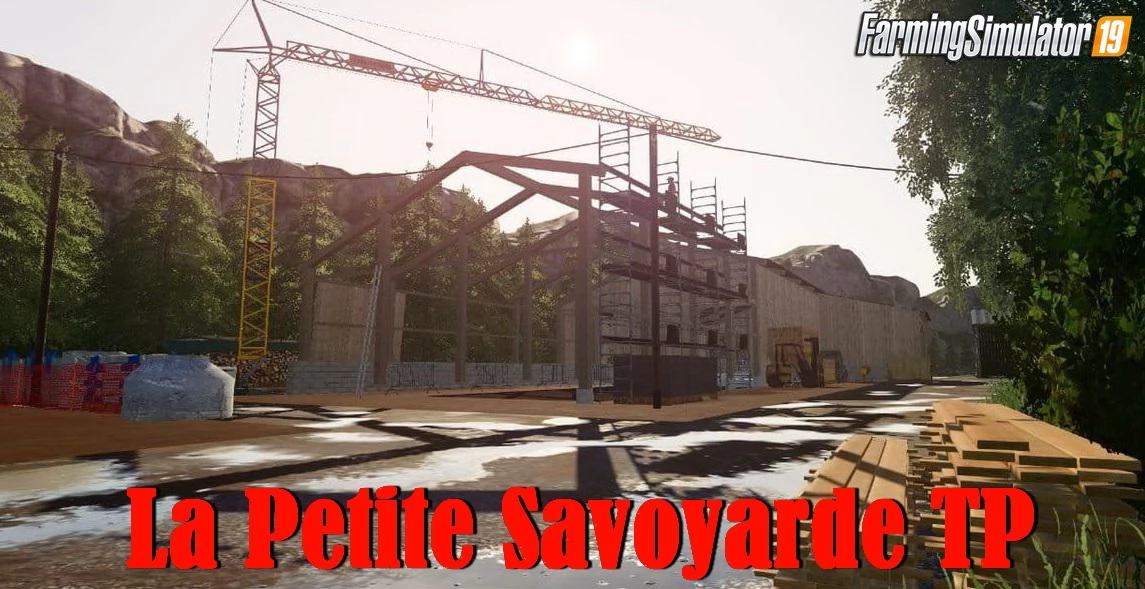 La Petite Savoyarde TP Map v1.0 for FS19