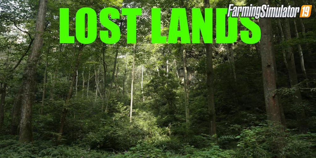 Lost Lands Map v1.0 for FS19