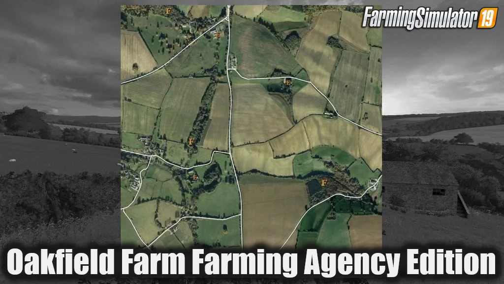 Oakfield Farm Farming Agency Edition v1.0 for FS19